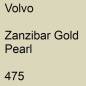 Preview: Volvo, Zanzibar Gold Pearl, 475.